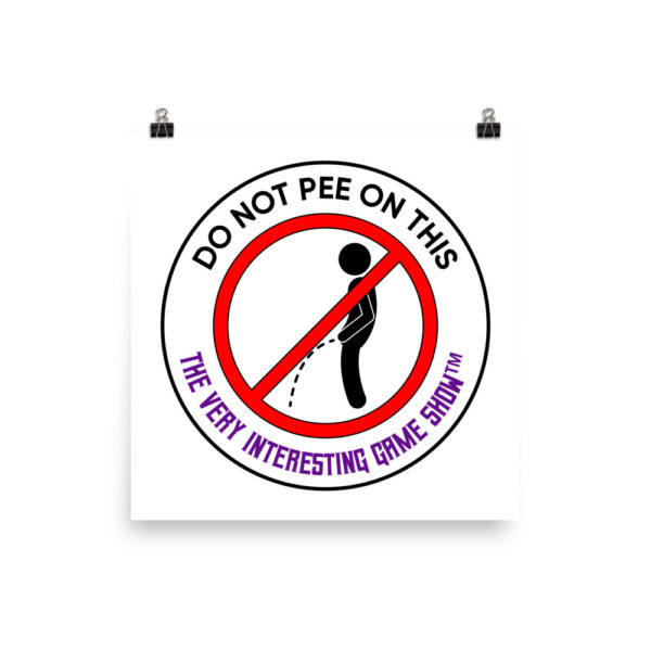 DO NOT PEE ON THIS POSTER - Image 2